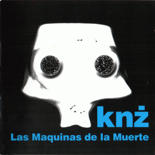 Kazik Na Żywo : Las Maquinas de la Muerte